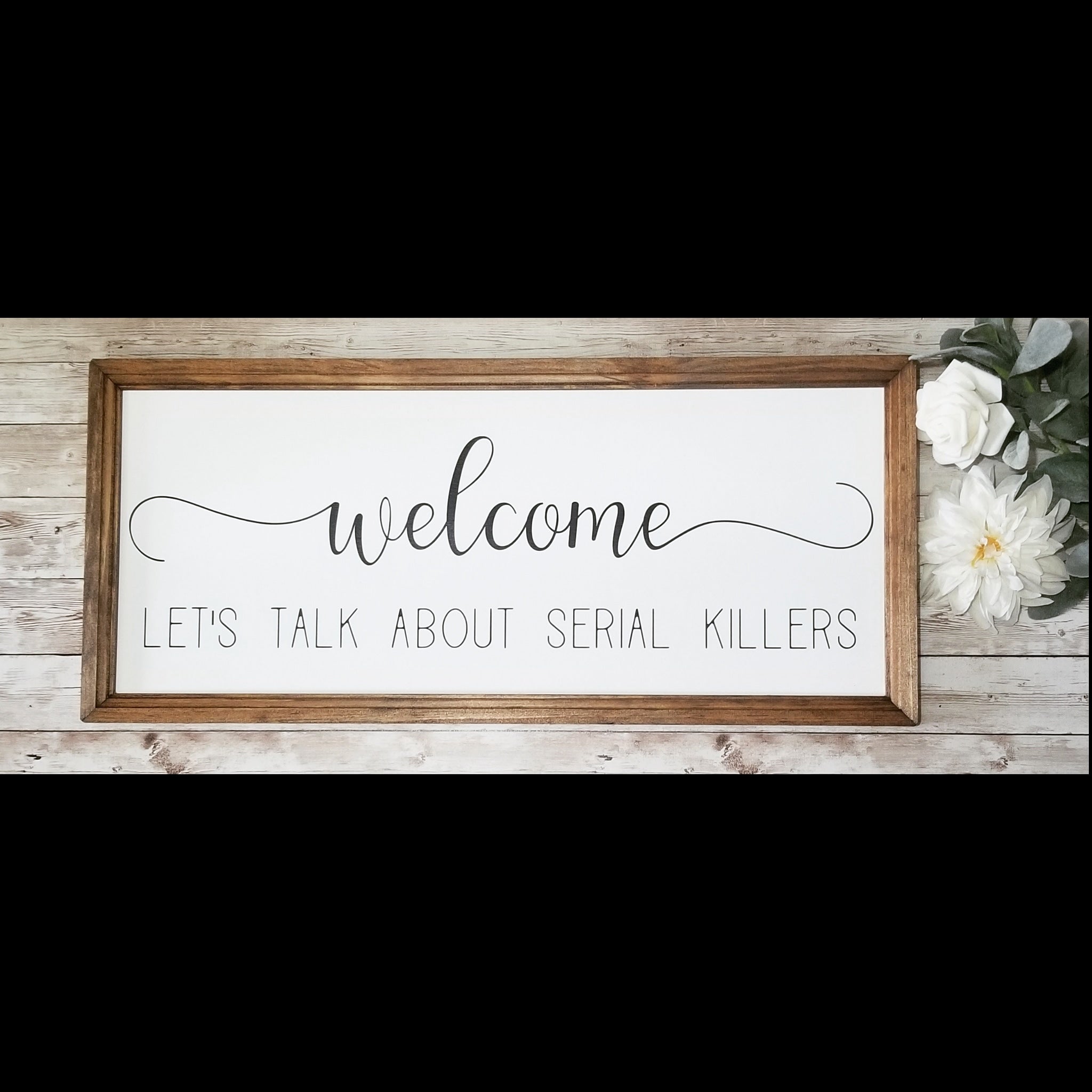 Welcome let's talk about serial killers sign