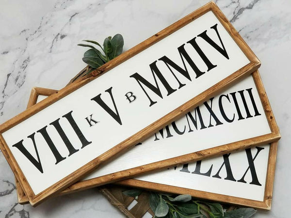 Roman numeral date sign, Roman numeral sign wood, wedding date sign, important date sign, birthdate sign, anniversary sign, minimalist decor