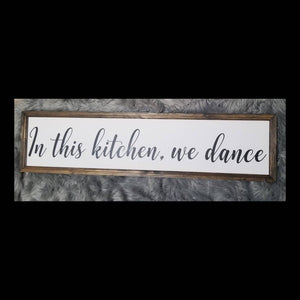 This kitchen is for dancing sign, in this kitchen we dance, kitchen sign, kitchen signs, farmhouse kitchen sign, kitchen decor