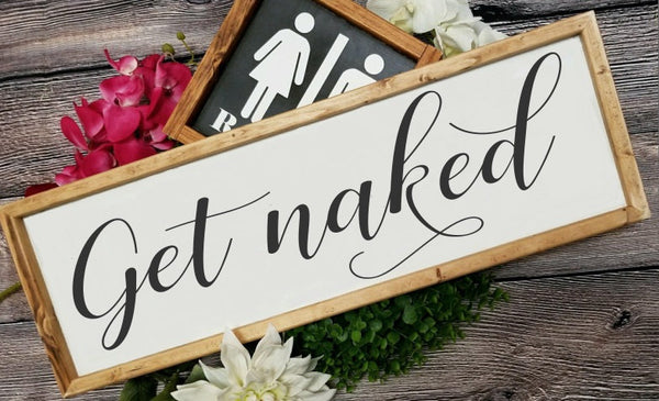 Get naked bathroom sign, horizontal