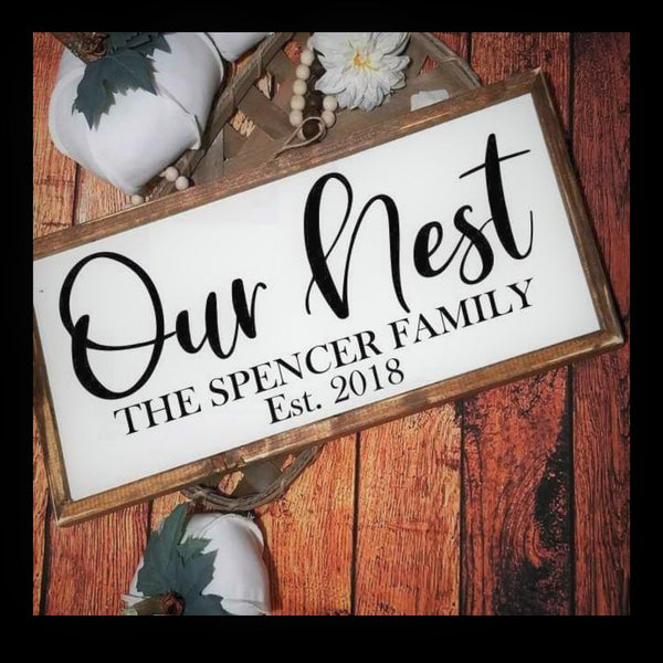 Our nest, established sign, first home sign, realtor gift, farmhouse wood sign, our nest sign, family name sign, farmhouse decor