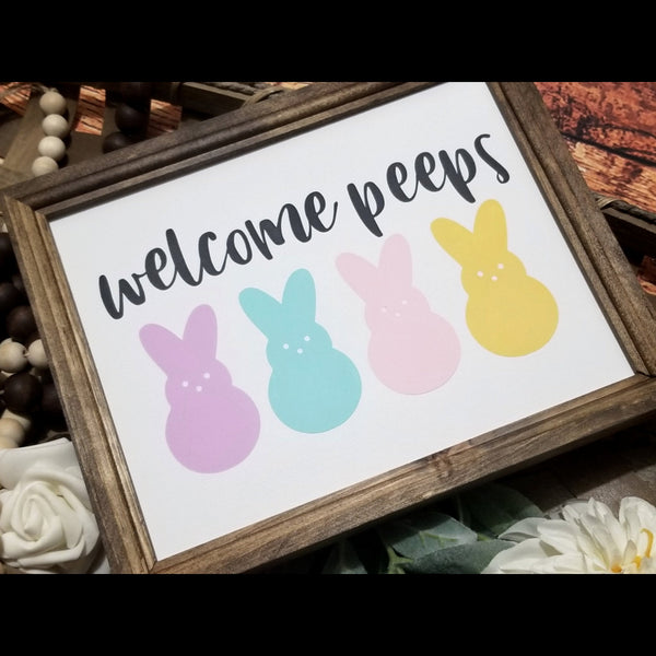 Welcome peeps sign