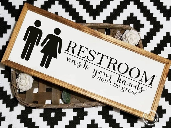 Restroom sign, funny bathroom sign, wash your hands don't be gross, signs for bathroom, wash your hands sign, farmhouse bathroom