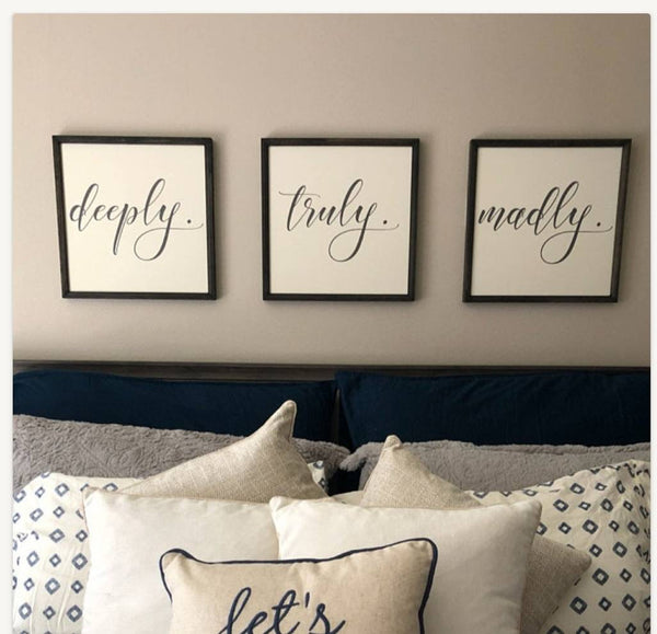 truly madly deeply, sign set of 3, over the bed sign, master bedroom sign, song lyric sign, farmhouse decor, anniversary, romantic sign
