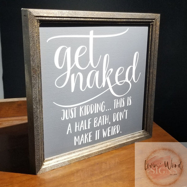 Get naked bathroom sign