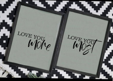 I love you more, I love you most sign set of 2