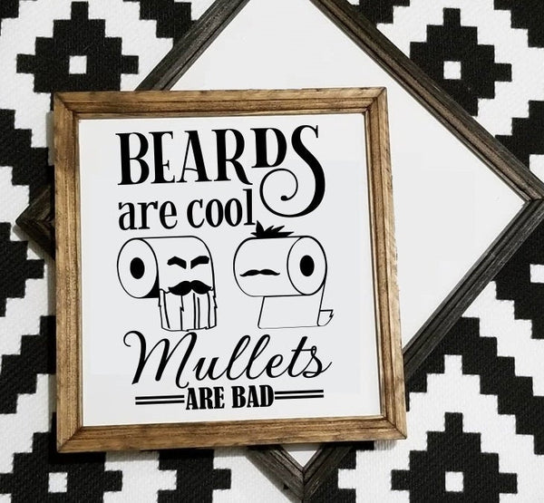 Beards are cool, mullets are bad funny bathroom sign