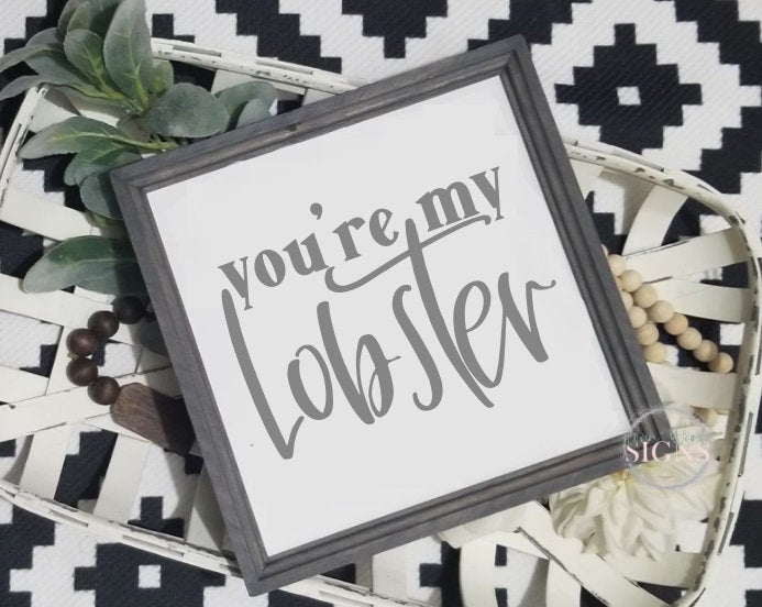 You're my lobster sign, Friends TV show sign, farmhouse decor, Friends quote, you are my lobster, master bedroom decor, over the bed sign