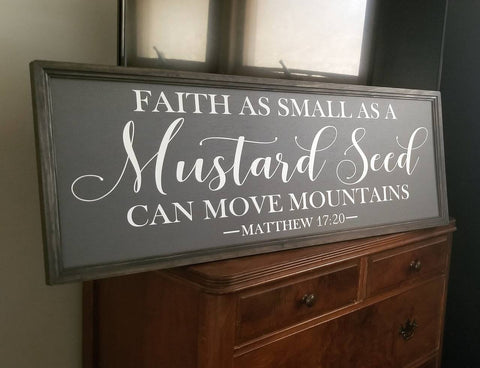 Faith as small as a mustard seed sign
